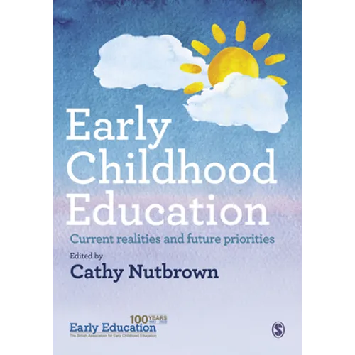 Early Childhood Education: Current Realities and Future Priorities