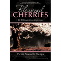 Blossomed Cherries: The Ultimate Love Experience
