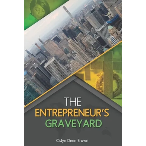 The Entrepreneur's Graveyard