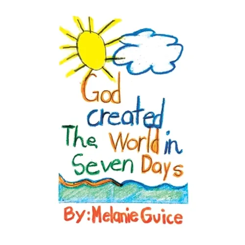 God Created the World in Seven Days