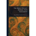 The Bible, Douay-Rheims, New Testament