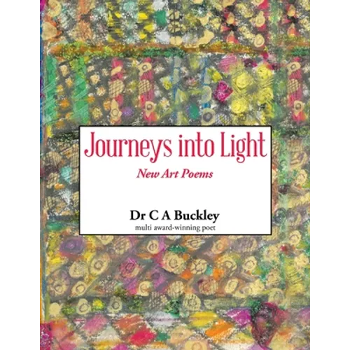 Journeys into Light: New Art Poems