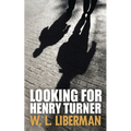 Looking For Henry Turner
