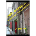 Street Culture 2.0: An Epistemology of Street-dependent Youth