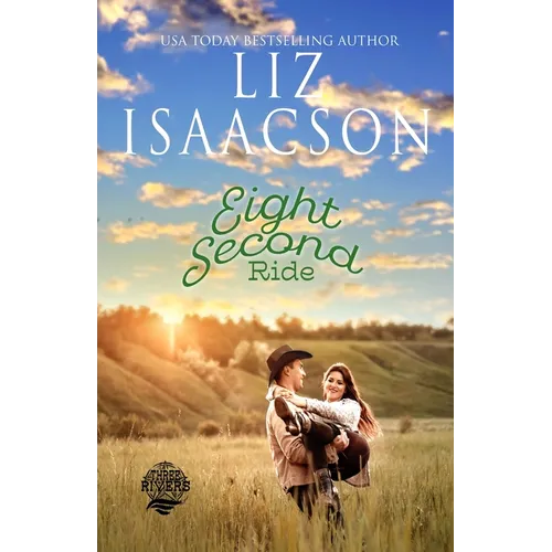 Eight Second Ride: Christian Contemporary Romance