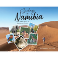 Sundays in Namibia: ...And Other Days in Southern Africa
