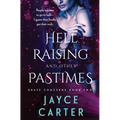 Hell Raising and Other Pastimes