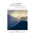 Forty South Short Story Anthology 2022