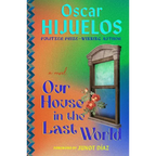 Our House in the Last World