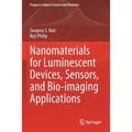 Nanomaterials for Luminescent Devices, Sensors, and Bio-Imaging Applications