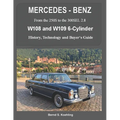 MERCEDES-BENZ, The 1960s, W108 and W109 6-Cylinder: From the 250S to the 300SEL 2.8
