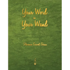 Your Word Is Your Wand