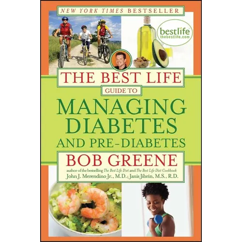 The Best Life Guide to Managing Diabetes and Pre-Diabetes