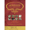 Ten Generations of Bondage: Eleven Generations of Faith