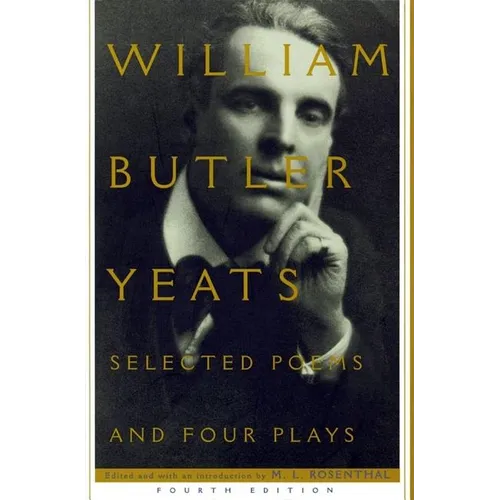 Selected Poems and Four Plays