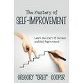 The Mastery of Self-Improvement: Learn the Craft of Success and Self-Improvement