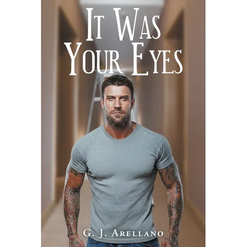 It Was Your Eyes