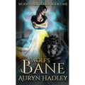 Wolf's Bane: A Moonlight Universe Novel
