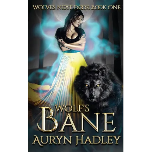 Wolf's Bane: A Moonlight Universe Novel