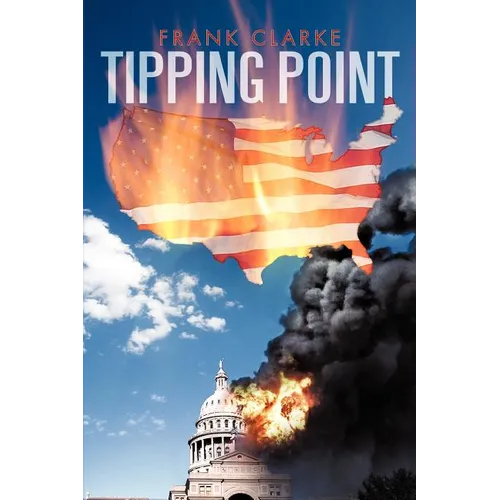 Tipping Point: A Tale of the 2nd U.S. Civil War