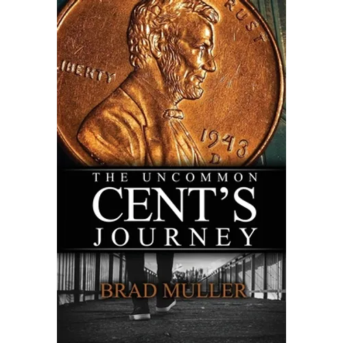 The Uncommon Cent's Journey