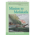 Mission to Metlakatla