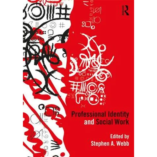 Professional Identity and Social Work