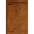 An Introduction to Library Science