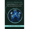 Native American Performance and Representation