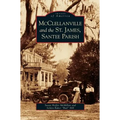 McClellanville and the St. James, Santee Parish