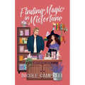 Finding Magic in Misfortune