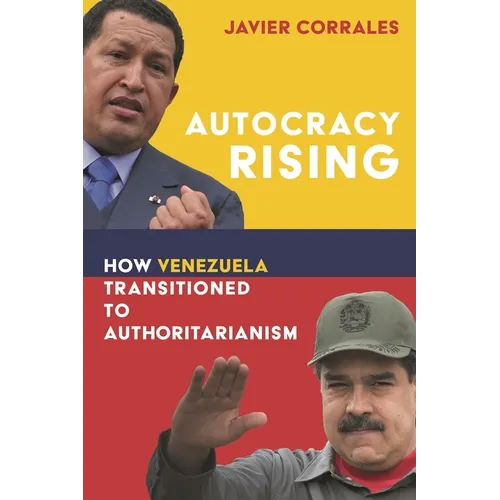 Autocracy Rising: How Venezuela Transitioned to Authoritarianism