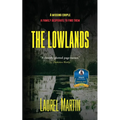 The Lowlands: A Missing Couple-A Family Desperate to Find Them