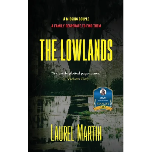 The Lowlands: A Missing Couple-A Family Desperate to Find Them