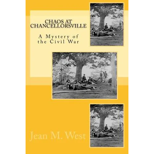 Chaos at Chancellorsville