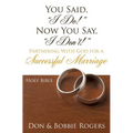 You Said, "I Do!" Now You Say, "I Don't!"