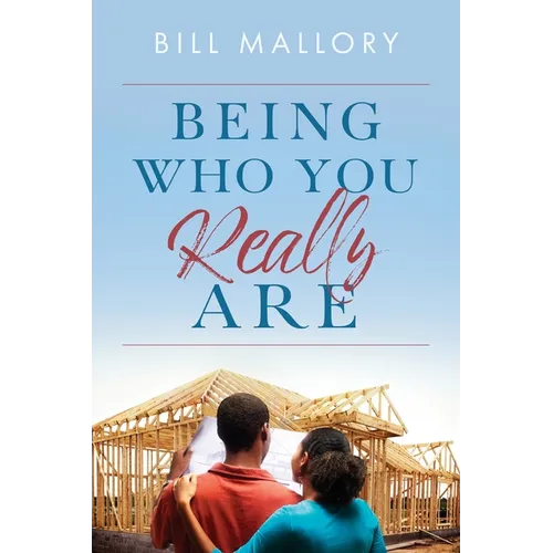Being Who You Really Are