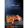The Ultimate Guide to Natural Light for Food Photography