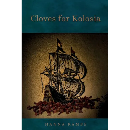 Cloves for Kolosia