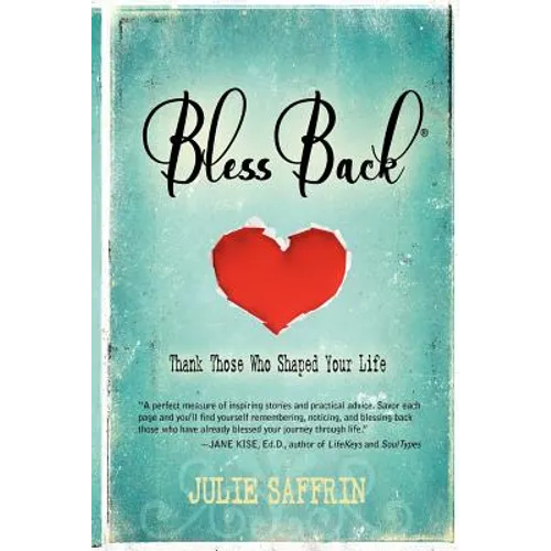 BlessBack(R): Thank Those Who Shaped Your Life