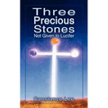 Three Precious Stones Not Given to Lucifer