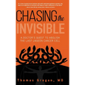 Chasing the Invisible: A Doctor's Quest to Abolish the Last Unseen Cancer Cell