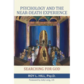 Psychology and the Near-Death Experience: Searching for God