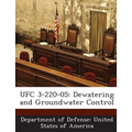 Ufc 3-220-05: Dewatering and Groundwater Control