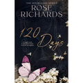 120 Days: A Caged Soul. A Shackled Heart. And an Hourglass