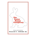 The Easter Bunny Conspiracy