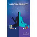Quantum Sobriety