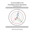 Economics of Information Biasing