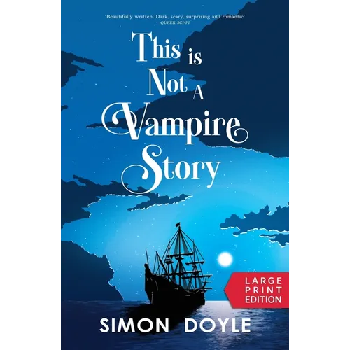 This is Not a Vampire Story: Large Print