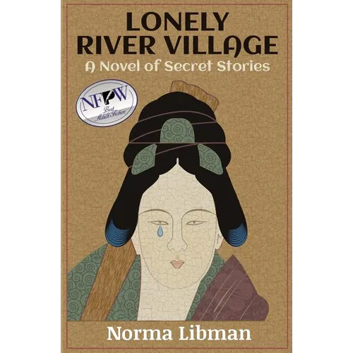 Lonely River Village: A Novel of Secret Stories